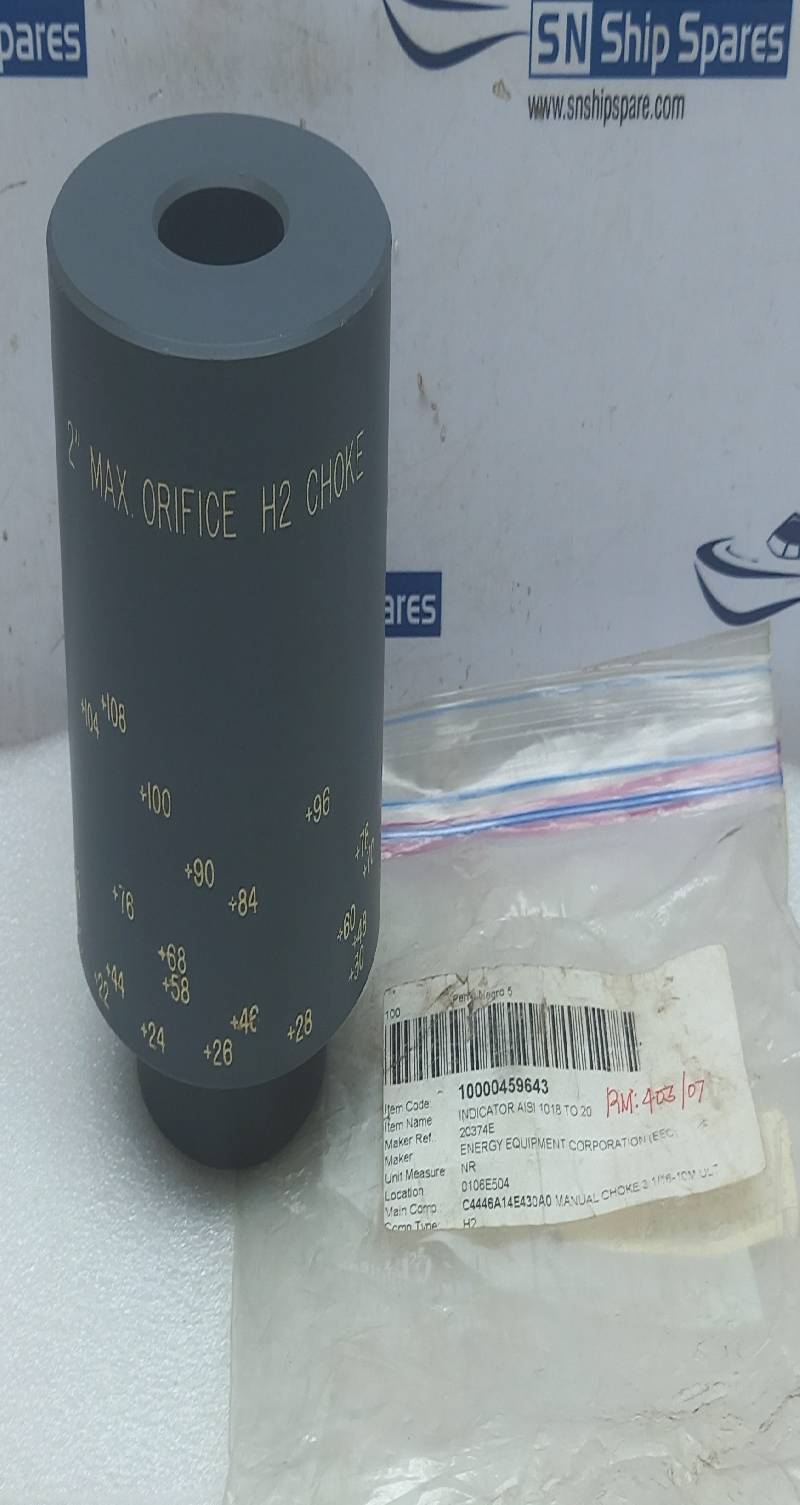2” Max Orifice CIW H-2 Type 3x2 Choke Energy Equipment Corporation 20374E Indicator AISI 1018 to 20